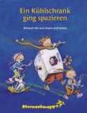 Seller image for Ein Khlschrank ging spazieren: Mitmach-Hits zum Singen und Spielen for sale by primatexxt Buchversand