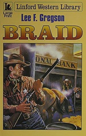 Image du vendeur pour Braid (Linford Western Library) mis en vente par WeBuyBooks