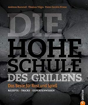 Bild des Verkufers fr Rummel, A: hohe Schule des Grillens zum Verkauf von WeBuyBooks