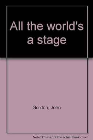 Seller image for All the World's a Stage for sale by WeBuyBooks