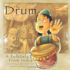 Imagen del vendedor de The Drum: A Folktale from India (Welcome to Story Cove) a la venta por WeBuyBooks