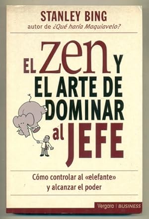 Seller image for EL ZEN Y EL ARTE DE DOMINAR AL JEFE for sale by Ducable Libros