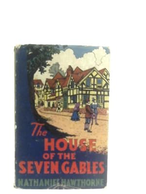 Seller image for The House of the Seven Gables for sale by World of Rare Books