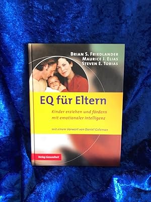 Bild des Verkufers fr EQ fr Eltern Kinder erziehen und frdern mit emotionaler Intelligenz zum Verkauf von Antiquariat Jochen Mohr -Books and Mohr-