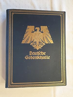 Deutsche Gedenkhalle - Das neue Deutschland und Band 2: Deutsche Gedenkhalle Das neue Deutschland...