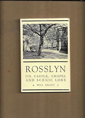 Seller image for Rosslyn : its chapel, castle and scenic lore [Roslin] for sale by Gwyn Tudur Davies