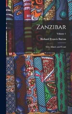 Bild des Verkufers fr Zanzibar: City, Island, and Coast; Volume 1 (Hardcover) zum Verkauf von Grand Eagle Retail
