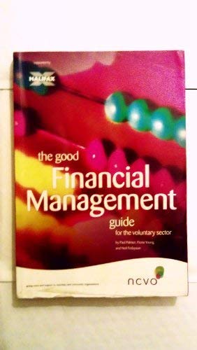 Imagen del vendedor de The Good Financial Management Guide For The Voluntary Sector a la venta por WeBuyBooks