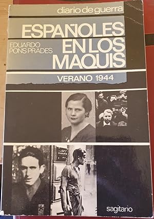 ESPAÑOLES EN LOS MAQUIS FRANCESES, VERANO 1944.