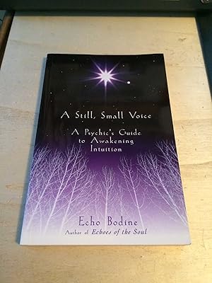 Seller image for A Still, Small Voice: A Psychic's Guide to Awakening Intuition for sale by Dreadnought Books