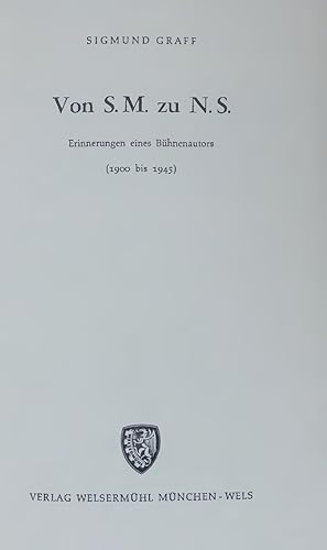 Seller image for Von S. M. zu N. S. Erinnerungen eines Bhnenautors (1900 bis 1945) for sale by Antiquariat Bookfarm