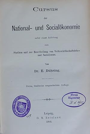 Immagine del venditore per Cursus der National- und Socialkonomie. nebst einer Anleitung zum Studium und zur Beurtheilung von Volkswirthschaftslehre und Socialismus venduto da Antiquariat Bookfarm