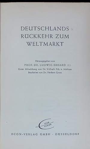 Bild des Verkäufers für DEUTSCHLANDS RÜCKKEHR ZUM WELTMARKT. zum Verkauf von Antiquariat Bookfarm