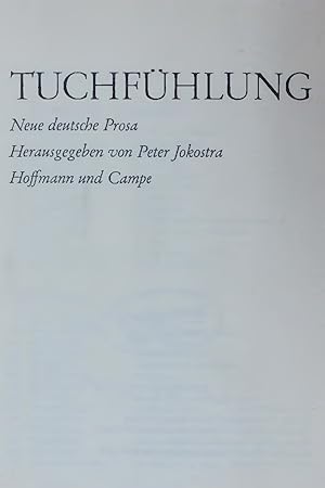 Seller image for TUCHFHLUNG. Neue deutsche Prosa for sale by Antiquariat Bookfarm