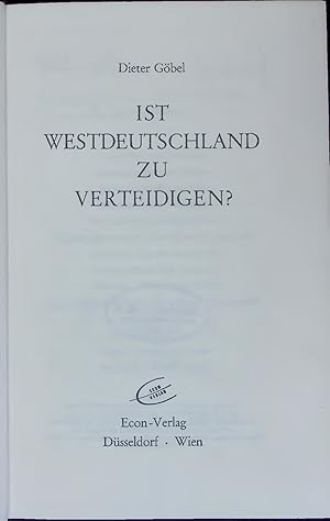 Image du vendeur pour IST WESTDEUTSCHLAND ZU VERTEIDIGEN?. mis en vente par Antiquariat Bookfarm