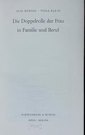 Bild des Verkufers fr Die Doppelrolle der Frau in Familie und Beruf. zum Verkauf von Antiquariat Bookfarm