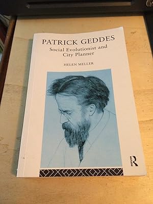 Imagen del vendedor de Patrick Geddes: Social Evolutionist and City Planner a la venta por Dreadnought Books