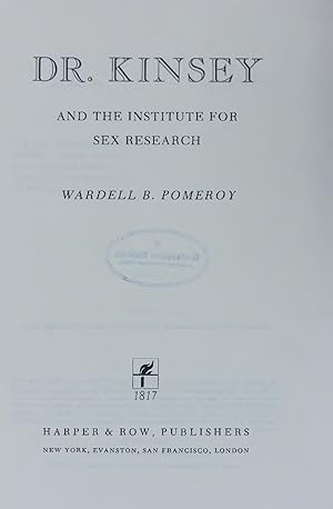 Bild des Verkufers fr DR. KINSEY AND THE INSTITUTE FOR SEX RESEARCH. zum Verkauf von Antiquariat Bookfarm