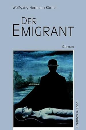 Imagen del vendedor de Der Emigrant. Roman (literarisches programm) a la venta por Modernes Antiquariat - bodo e.V.