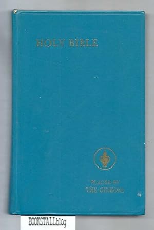 The Holy Bible : Containing The Old and New Testaments - Placed by The Gideons