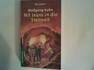 Immagine del venditore per Mit Jeans in die Steinzeit: Ein Ferienabenteuer in Sdfrankreich venduto da ANTIQUARIAT FRDEBUCH Inh.Michael Simon