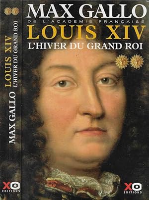 Bild des Verkufers fr Louis XIV Vol. II L'hiver du grand roi zum Verkauf von Biblioteca di Babele