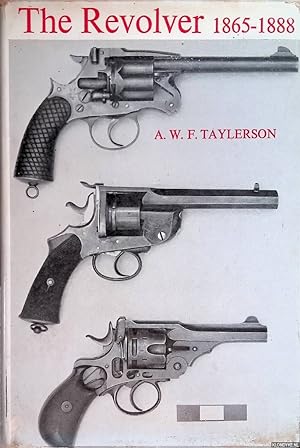 Image du vendeur pour The Revolver 1865-1888 mis en vente par Klondyke