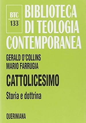 Bild des Verkufers fr Cattolicesimo. Storia e dottrina zum Verkauf von Usatopoli libriusatierari