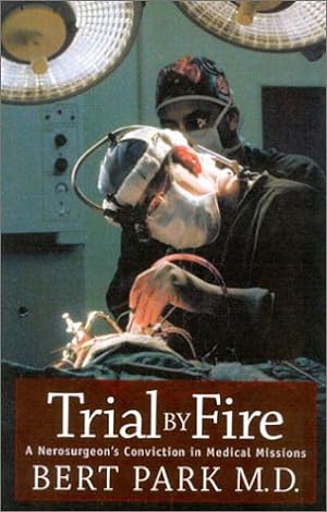 Seller image for Trial by Fire for sale by Reliant Bookstore