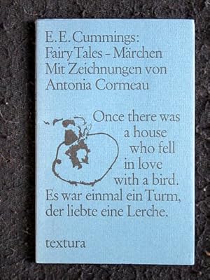 Fairy tales - Märchen (Text deutsch und englisch). Mit Zeichnungen von Antonia Cormeau.