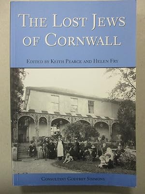 Seller image for The Lost Jews of Cornwall: From the Middle Ages to the Nineteenth Century for sale by The Cornish Bookworm