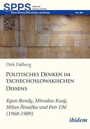 Bild des Verkufers fr Politisches Denken im tschechoslowakischen Dissens zum Verkauf von Rheinberg-Buch Andreas Meier eK