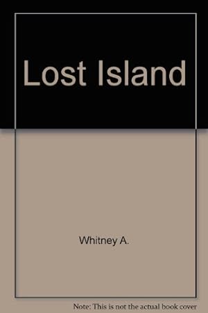 Imagen del vendedor de Lost Island a la venta por Reliant Bookstore