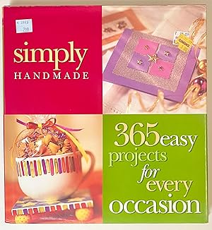 Image du vendeur pour Simply Handmade: 365 Easy Projects for Every Occasion mis en vente par Heritage Books