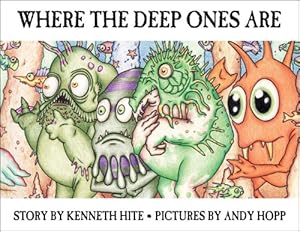 Seller image for Where The Deep Ones Are *NOP (Mini Mythos) for sale by Reliant Bookstore