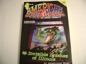 Imagen del vendedor de Invisible Iguanas of Illinois (American Chillers) a la venta por Reliant Bookstore