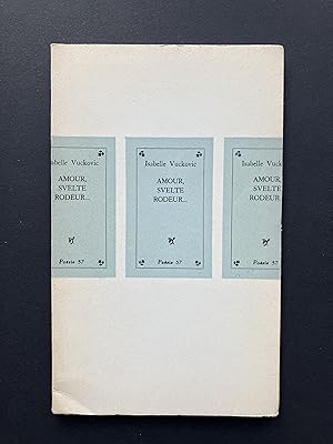 Amour, Svelte Rodeur [ ENVOI de l' Auteur ]