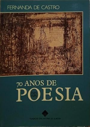 70 ANOS DE POESIA, 1919-1989.