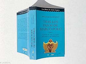 Imagen del vendedor de Tras los pasos de Marco Polo a travs de Asia, en busca del palacio de Kublai Kan a la venta por La Social. Galera y Libros