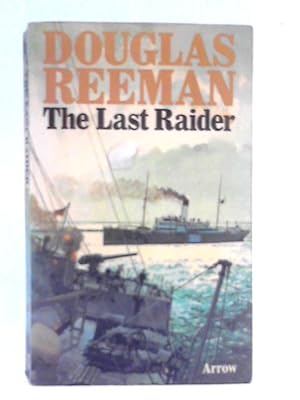 Seller image for The Last Raider for sale by World of Rare Books