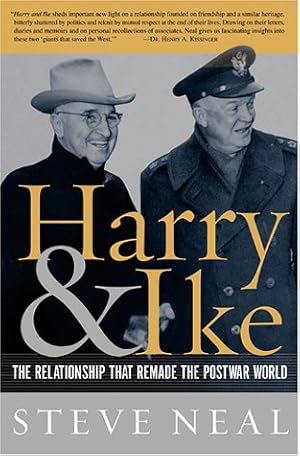 Bild des Verkufers fr Harry and Ike: The Partnership That Remade the Postwar World zum Verkauf von Reliant Bookstore