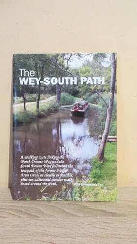 Seller image for The Wey-South Path - A walking route linking the North Downs Way and the South Downs Way following the towpath of the former Wey & Arun Canal as closely as possible; plus ten additional circular walks based around the Path. for sale by Parrott Books