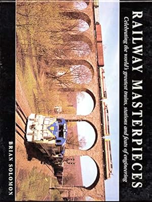 Bild des Verkufers fr Railway Masterpieces zum Verkauf von Reliant Bookstore
