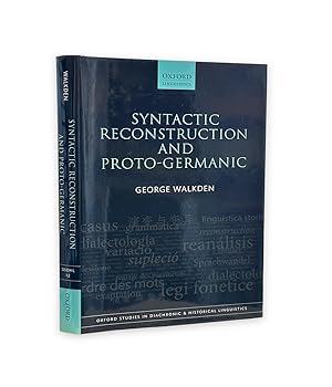 Syntactic Reconstruction and Proto-Germanic (Oxford Studies in Diachronic and Historical Linguist...