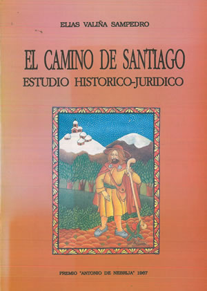 Seller image for EL CAMINO DE SANTIAGO. ESTUDIO HISTRICO-JURDICO. for sale by Librera Anticuaria Galgo