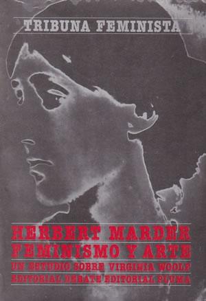 Seller image for FEMINISMO Y ARTE Un estudio sobre Virginia Woolf for sale by Librovicios