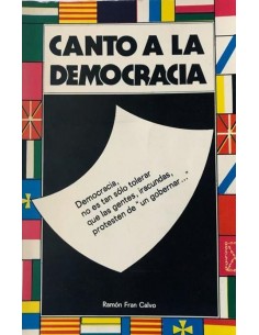 CANTO A LA DEMOCRACIA Firmado y dedicado por el autor
