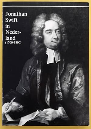 Bild des Verkufers fr Jonathan Swift in Nederland ( 1700-1800 ). Een wetenschappelijke proeve op het gebied van de letteren. (Deventer Studien 10) zum Verkauf von Frans Melk Antiquariaat