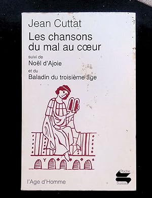Image du vendeur pour Les Chansons du mal au coeur suivi Nol d'Ajoie mis en vente par LibrairieLaLettre2
