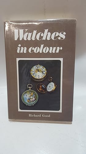 Bild des Verkufers fr Watches in Colour zum Verkauf von Cambridge Rare Books